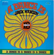 Jack Hansen And His Orchestra - A Dance Is A Dance Is A Dance