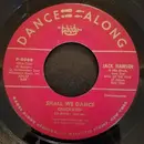 7inch Vinyl Single - Jack Hansen And His Orchestra - Shall We Dance (Quickstep) / The Golden Chandelier (American Waltz)