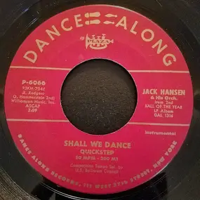 Jack Hansen And His Orchestra - Shall We Dance (Quickstep) / The Golden Chandelier (American Waltz)