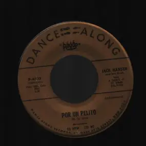 Jack Hansen And His Orchestra - Por Un Pelito