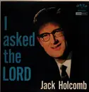LP - Jack Holcomb - I asked the lord