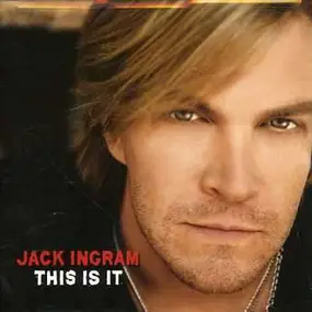 Jack Ingram - This Is It