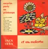10'' - Jack Irsa Et Son Orchestre - Surprise Party Au Printemps