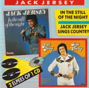 CD - Jack Jersey - In The Still Of The Night / Jack Jersey Sings Country