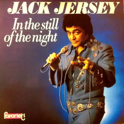 Jack Jersey - In The Still Of The Night