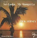 7inch Vinyl Single - Jack Jersey - Sri-Lanka... My Shangri-La
