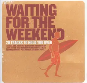 Jack Johnson - Waiting for the weekend