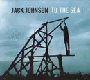 CD - Jack Johnson - To The Sea - Digisleeve