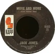 7inch Vinyl Single - Jack Jones - More And More / Now I Know