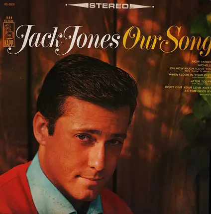 Jack Jones - Our Song