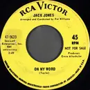 7inch Vinyl Single - Jack Jones - On My Word / The Way That I Live
