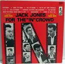 LP - Jack Jones - For The 'In' Crowd