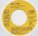 7inch Vinyl Single - Jack Jones - The Years Of My Youth