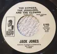 Jack Jones - The Gypsies, The Jugglers, And The Clowns