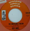 7inch Vinyl Single - Jack Jones - The Impossible Dream (The Quest) / My Best Girl
