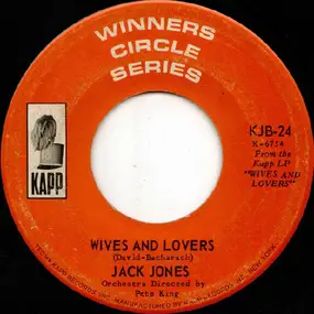 Jack Jones - Wives And Lovers / Love With The Proper Stranger