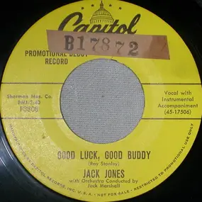 Jack Jones - Baby, Come Home / Good Luck, Good Buddy