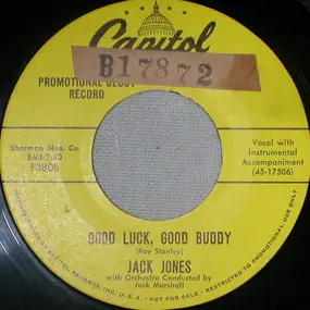 Jack Jones - Baby, Come Home / Good Luck, Good Buddy