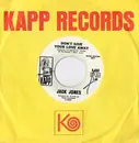 7inch Vinyl Single - Jack Jones - Don't Give Your Love Away