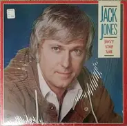 Jack Jones - Don't Stop Now