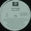 12inch Vinyl Single - Jack Knight - Gypsy Blues