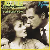 Jack La Forge - Our Crazy Affair / Boss Bossa Nova