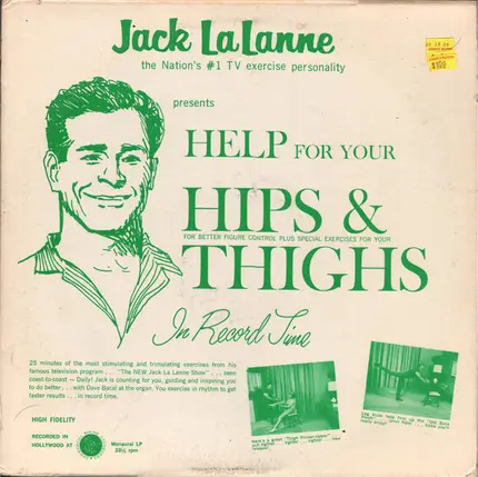Jack La Lanne - Help For Your Hips & Thighs In Record Time