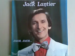 Jack Lantier - Amor, Amor...