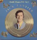 Double LP - Jack Lantier - Double disques d'or - vol 2