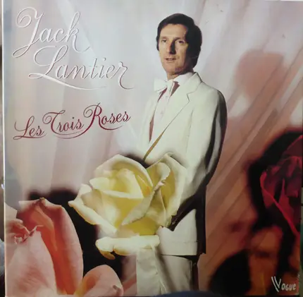 Jack Lantier - Les Trois Roses
