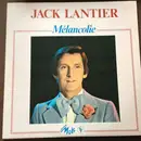 LP - Jack Lantier - Mélancolie