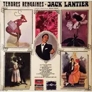 Jack Lantier - Tendres Rengaines