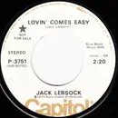 7inch Vinyl Single - Jack Lebsock - Lovin' Comes Easy / I'll Be Damned If I Do (Damned If I Don't)
