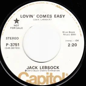 Jack Lebsock - Lovin' Comes Easy / I'll Be Damned If I Do (Damned If I Don't)