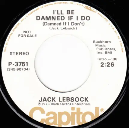 Jack Lebsock - Lovin' Comes Easy / I'll Be Damned If I Do (Damned If I Don't)