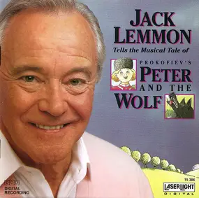 Jack Lemmon - Jack Lemmon Tells The Story Of Prokofiev's Peter And The Wolf