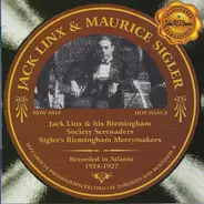 Jack Linx & Maurice Sigler - Jack Linx & His Birmingham Society Serenaders - Sigler's Birmingham Merrymakers