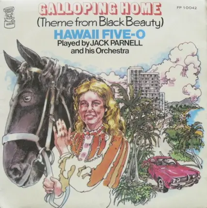 Jack Parnell & His Orchestra - Galloping Home (Theme From Black Beauty) / Hawaii Five-O