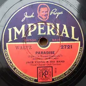 Jack Payne and His Band - Paradise / Lullaby Of The Leaves