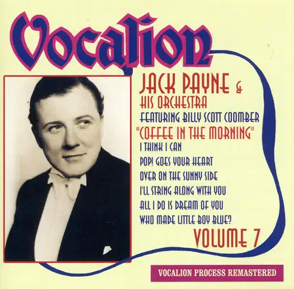Jack Payne And His Orchestra - Coffee In The Morning (Volume 7)