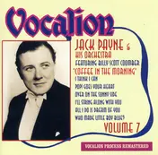 Jack Payne & His Orchestra - Coffee In The Morning (Volume 7)