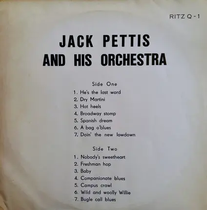 Jack Pettis And His Orchestra - Jack Pettis And His Orchestra