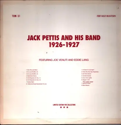Jack Pettis And His Band - 1926-1927 Featuring Joe Venuti and Eddie Lang