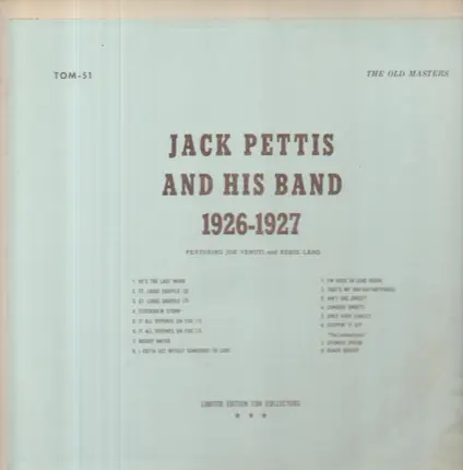 Jack Pettis - Jack Pettis and his Band 1926-1927