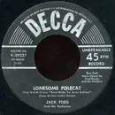 7inch Vinyl Single - Jack Pleis And His Orchestra / Jack Pleis And His Orchestra And Chorus - Lonesome Polecat / Cara Mia