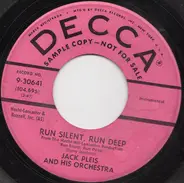 Jack Pleis And His Orchestra - Run Silent, Run Deep / Gigi