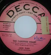 Jack Pleis And His Orchestra - The Carefree Heart / Serenade In Soft Shoe