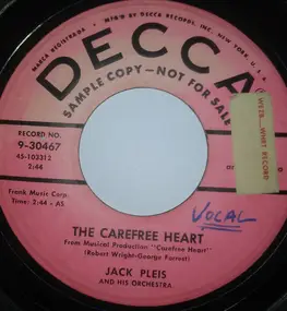 Jack Pleis - The Carefree Heart / Serenade In Soft Shoe