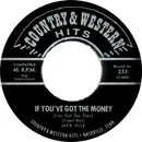 7inch Vinyl Single - Jimmy and Betty Cleveland - What's In Your Heart / If You've Got The Money