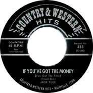 Jimmy and Betty Cleveland - What's In Your Heart / If You've Got The Money